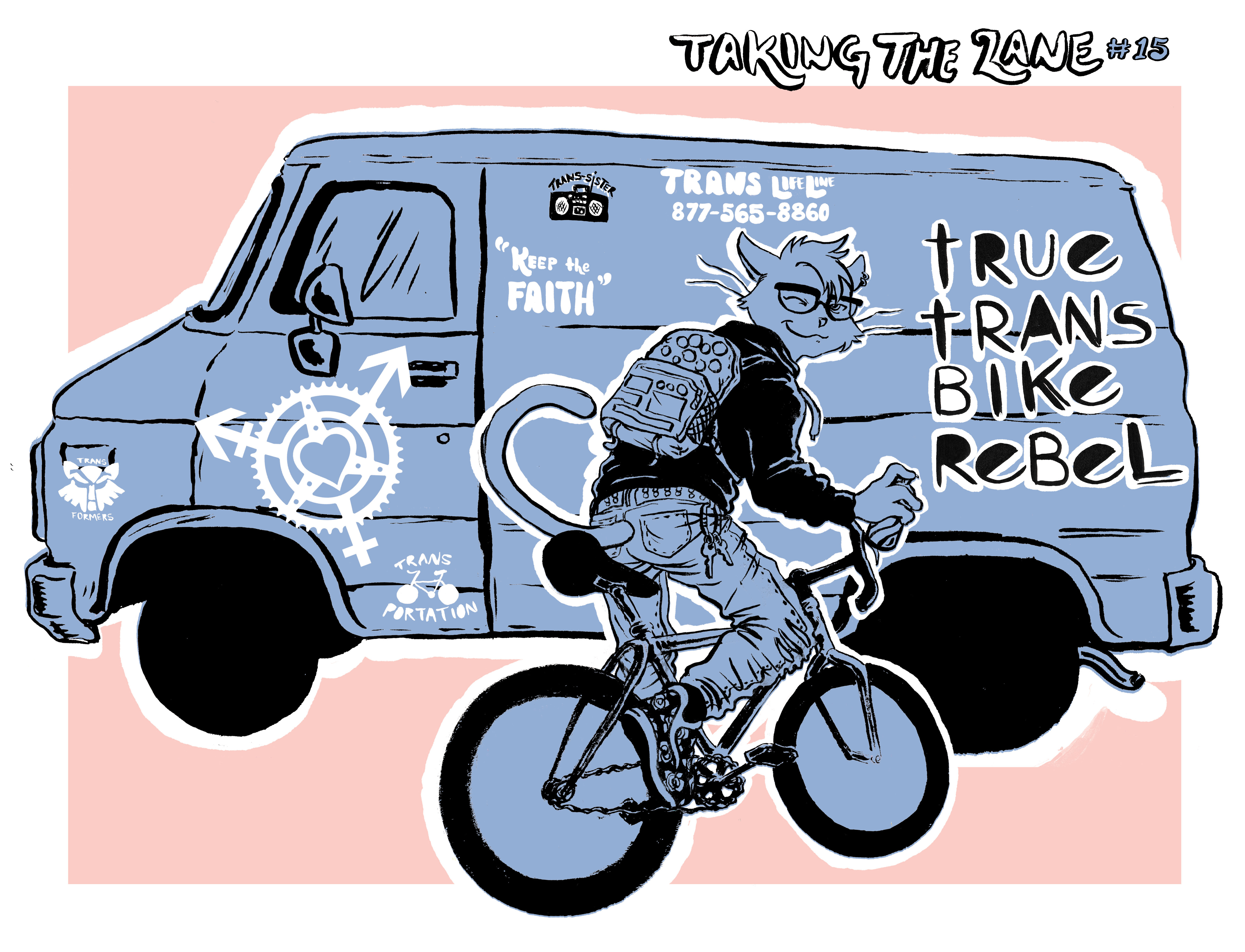 Cover of True Trans Bike Rebel, which features a genderfluid cat riding a bicycle in front of a van that has the title of the zine and various positive messages spray-painted onto it.